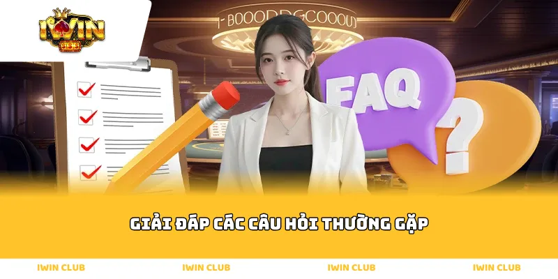 Giải đáp các câu hỏi thường gặp