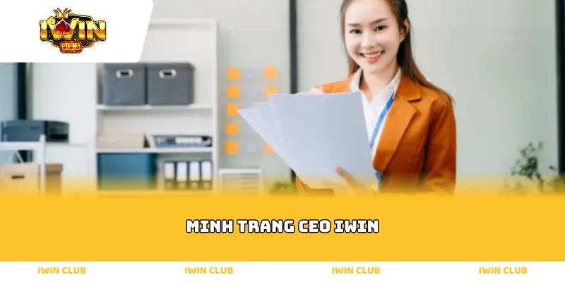 Minh Trang CEO iwin