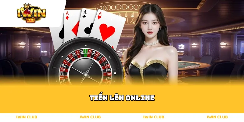 Tiến lên online